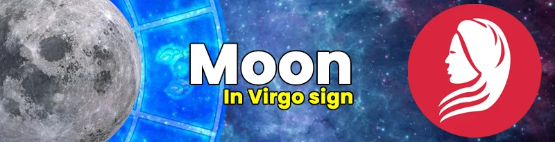 Moon in Virgo Sign